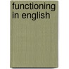 Functioning In English door Rose Laufer