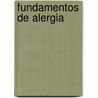 Fundamentos de Alergia by Angel Alonso