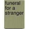 Funeral for a Stranger door Becca Stevens