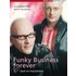 Funky Business forever