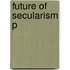 Future Of Secularism P