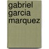 Gabriel Garcia Marquez