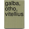 Galba, Otho, Vitellius door Suetonius