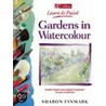 Gardens in Watercolour by Sharon Finmark