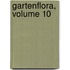 Gartenflora, Volume 10