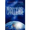 Gatekeeper's Challenge by William Linker