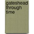 Gateshead Through Time