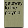 Gateway to the Polynia door John C. Wells