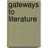 Gateways To Literature