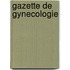 Gazette De Gynecologie