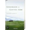 Geborgen in Gottes Arm by Max Luccado