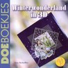 Winterwonderland in 3D