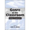 Genre in the Classroom door Ann M. Johns
