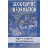 Geographic Information door Roger A. Longhorn