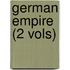 German Empire (2 Vols)