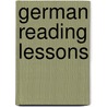 German Reading Lessons door Friedrich Bialloblotzky