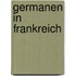 Germanen in Frankreich