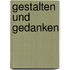 Gestalten Und Gedanken