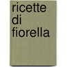 Ricette di Fiorella
