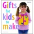 Gifts for Kids to Make