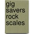 Gig Savers Rock Scales