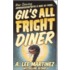 Gil's All Fright Diner