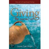 Giving, the Sacred Art door Lauren T. Wright
