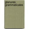 Glanures Grammaticales door Jean Bastin