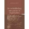 De ontwikkeling van passie in organisaties door B.H. Hendriks