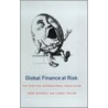 Global Finance At Risk door Lance Taylor