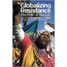 Globalizing Resistance by Francois Polet
