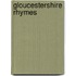 Gloucestershire Rhymes