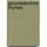 Gloucestershire Rhymes door E.R.P. Berryman