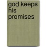 God Keeps His Promises door Christy Long