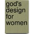 God's Design For Women