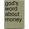 God's Word about Money by Erin Baker