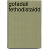 Gofadail Fethodistaidd by Cofadail Fethodistaidd