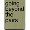 Going Beyond The Pairs by Dennis McCort