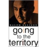 Going to the Territory by Ralph Waldo Ellison