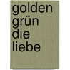 Golden grün die Liebe door Pierre Georges Pouthier