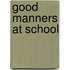 Good Manners at School
