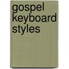 Gospel Keyboard Styles door Mark Harrison
