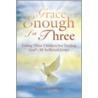 Grace Enough For Three by Don Clifford