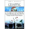 Grasping Globalization door John L. Manzella