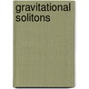 Gravitational Solitons door Vladimir Belinski