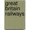 Great Britain Railways door Trade Great Britain.