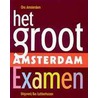 Het groot Amsterdam examen