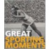 Great Sporting Moments