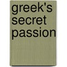 Greek's Secret Passion by Sharon Kendrick