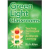 Green Light Classrooms by Richard Allen